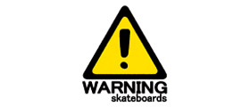WARNING SKATEBOARDS ワーニングスケートボード