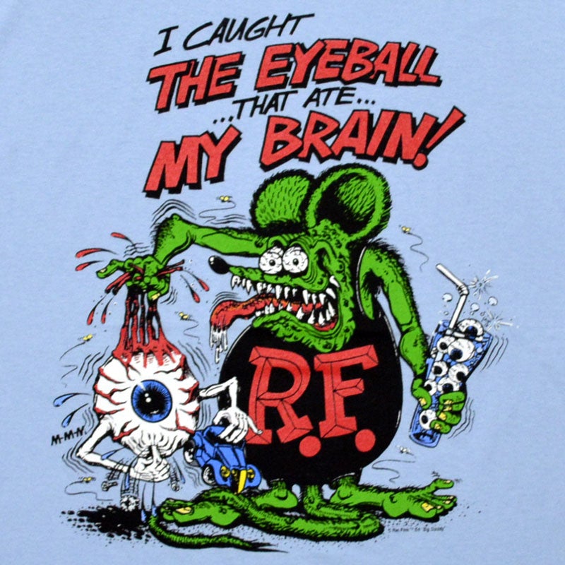 RATFINK ラットフィンク Caught The Eyeball TEE(L.BLUE) | 大阪心斎橋